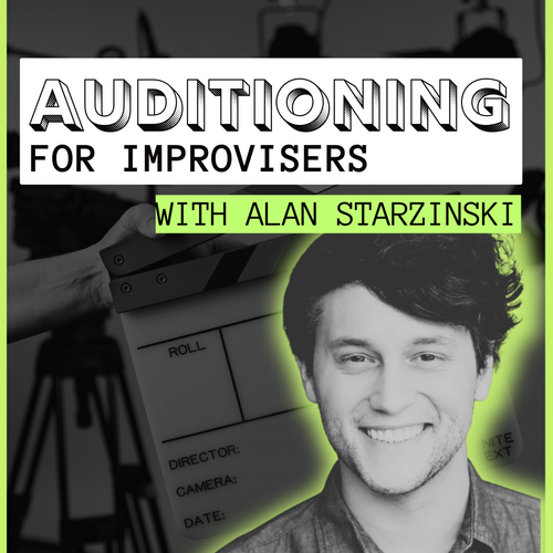 MOB TEAMS ONLY: Auditioning for Improvisers w/ Alan Starzinski