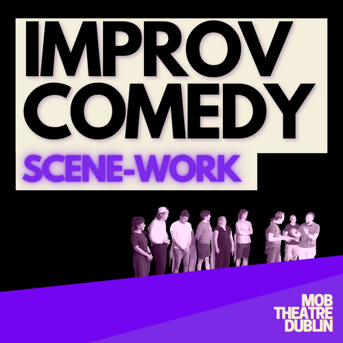 IMPROV III: Improv Comedy Scene Work (Aug 30)