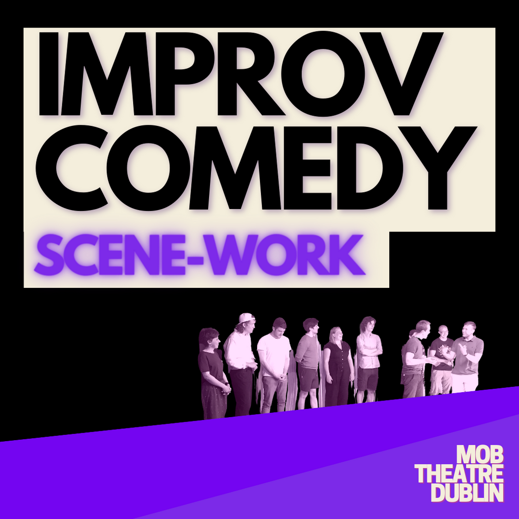 IMPROV III: Scene Work (Feb 6)