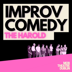 ✨ SPECIAL RATE ✨.  THE HAROLD: Improv Level IV
