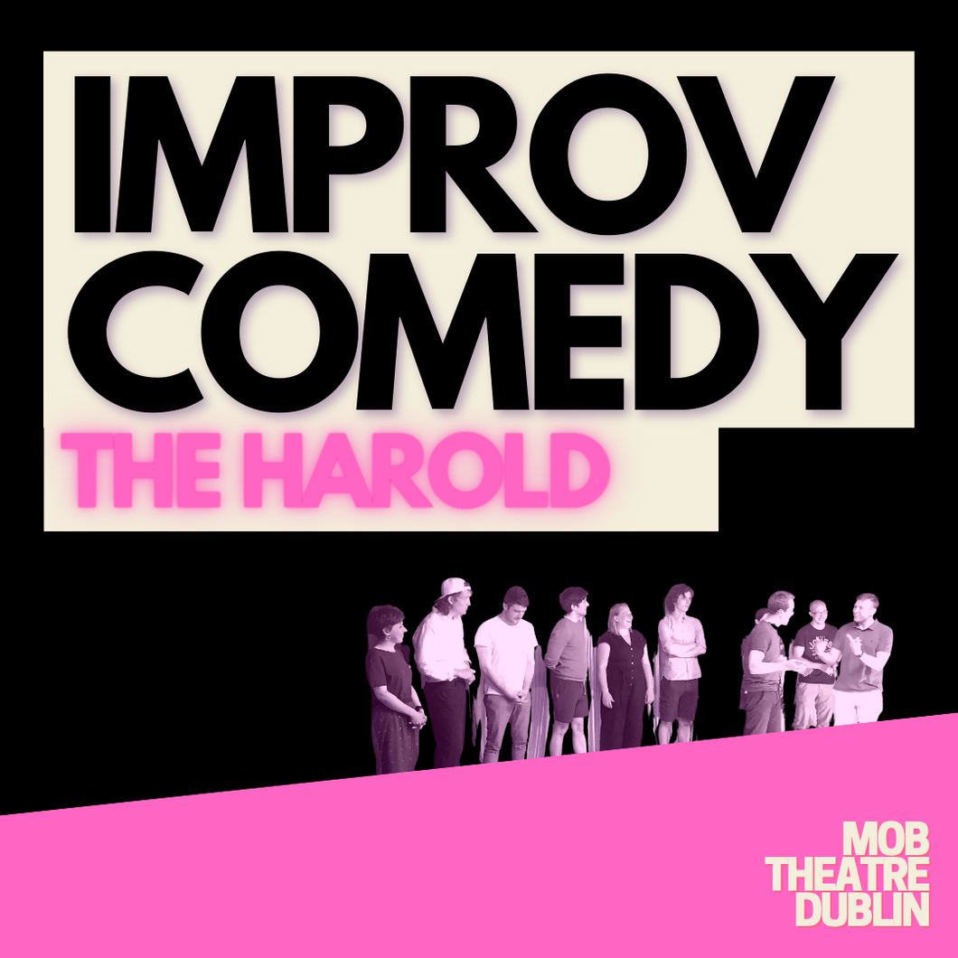 🌟 SPECIAL RATE 🌟.  THE HAROLD: Improv Level IV