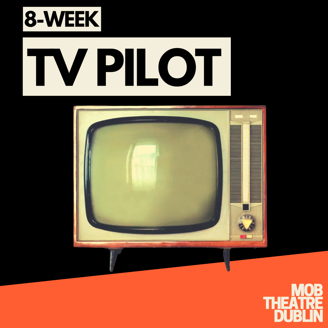 TV Pilot Course (Starts 26th April, 2021)