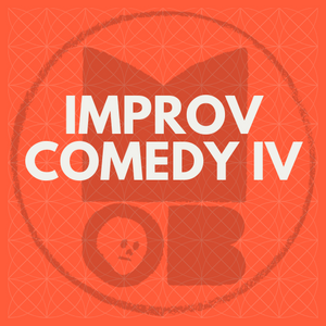 IMPROV COMEDY IV: 18TH JANUARY (DEPOSIT ONLY)