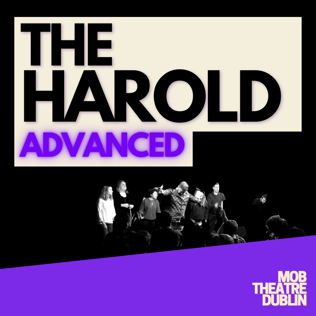 The Harold: ADVANCED