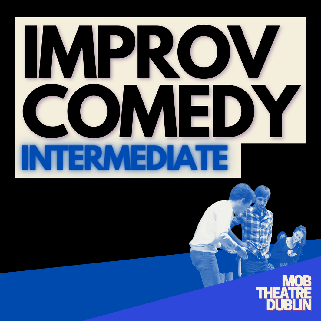 IMPROV II: Improv Comedy Intermediate 15% Discount